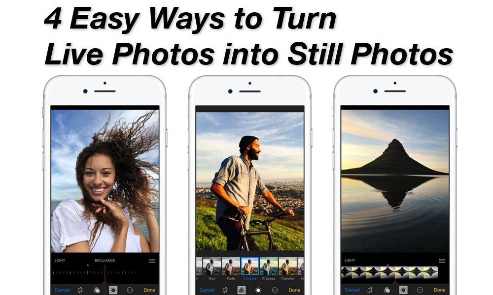 4 Easy Ways to Turn Live Photos into Still Photos