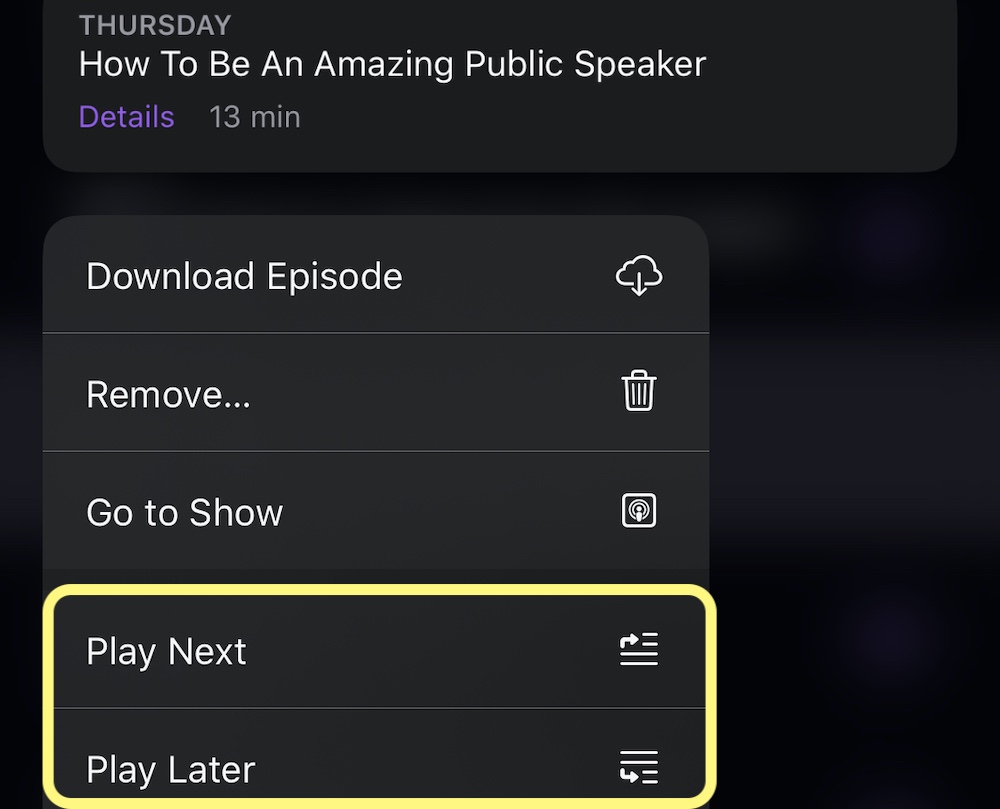 Podcast Play Next and Play Later
