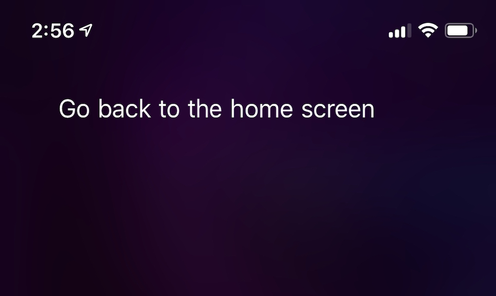 Tell Siri to Go Back to the Home Screen